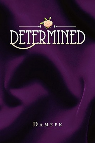 Determined