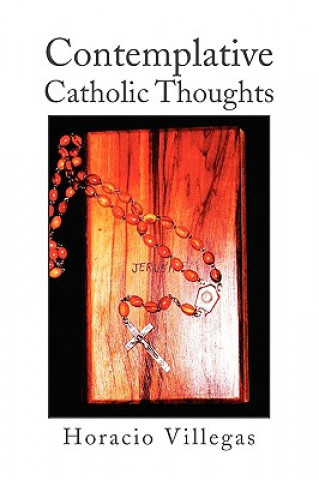 Contemplative Catholic Thoughts