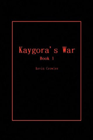 Kaygora's War