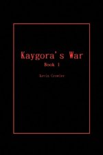 Kaygora's War