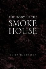 Body in the Smokehouse