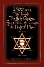 2,500 gods, The Torah, The Holy Qur'an