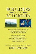 Boulders and Butterflies