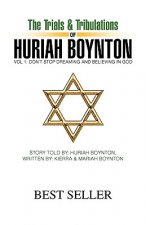 Trials & Tribulations of Huriah Boynton