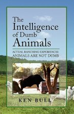 Intelligence of Dumb Animals