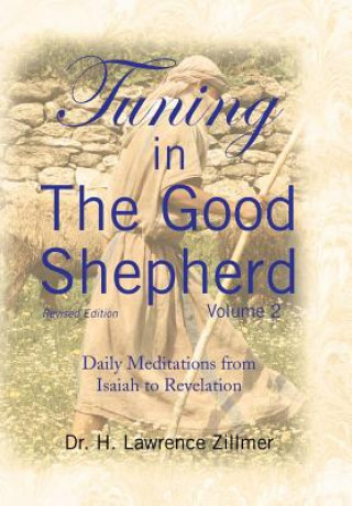 Tuning in The Good Shepherd - Volume 2