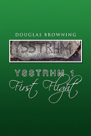Ysstrhm 1 First Flight