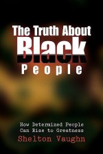 Truth about Black People