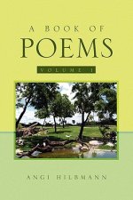 Book of Poems Volume 1