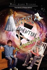 Mystery, Adventure & Nonsense