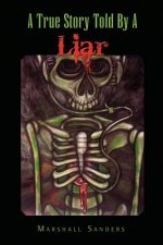 True Story Told by a Liar
