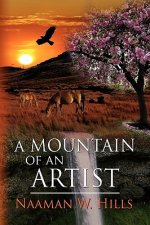 MOUNTAIN of an ARTIST