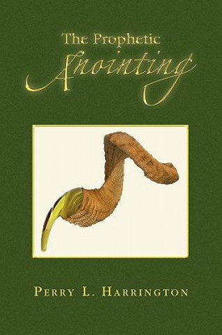 Prophetic Anointing