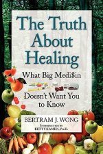 Truth about Healing