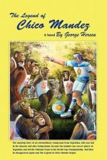 Legend of Chico Mandez