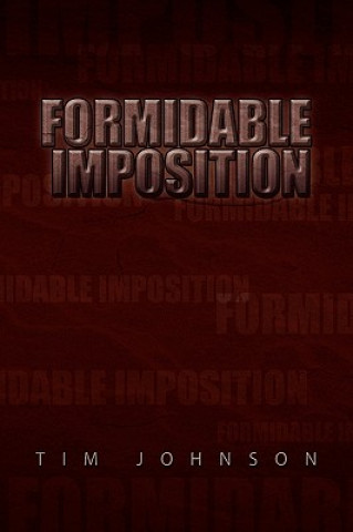 Formidable Imposition
