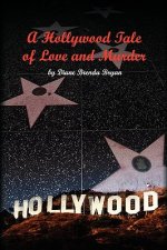 Hollywood Tale of Love and Murder