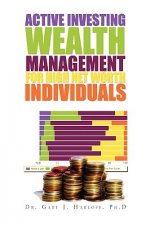 Active Investing Wealth Management for High Net Worth Individuals