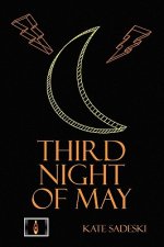 Third Night of May