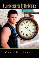 Life Measured by the Minute