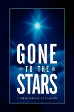 Gone to the Stars