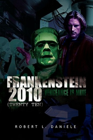 Frankenstein 2010 (Twenty Ten)