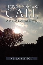 Responding to the Call
