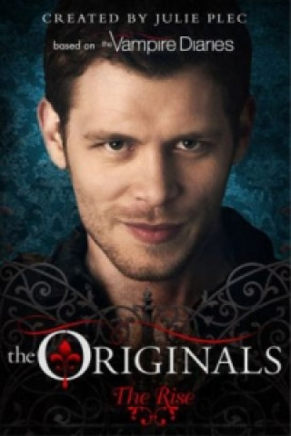 Originals: The Rise