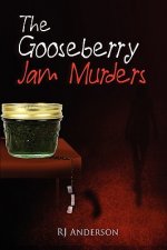 Gooseberry Jam Murders