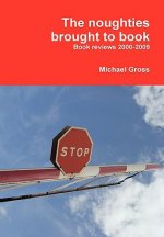 noughties brought to book