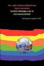 Por que la bisexualidad nos hace humanos
