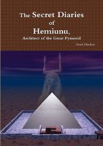 Secret Diaries of Hemiunu, Architect of the Great Pyramid