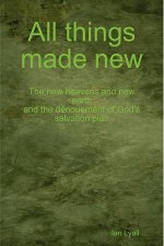 All Things Made New