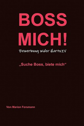 Boss Mich!