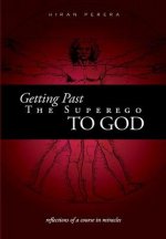 Getting Past the Superego to God