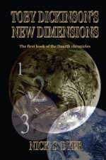 Toby Dickinson's New Dimensions