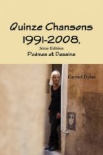 Quinze Chansons 1991-2008,3eme Edition