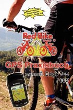GPS Praxisbuch Garmin Edge705 / 605