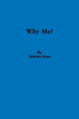 Why Me?