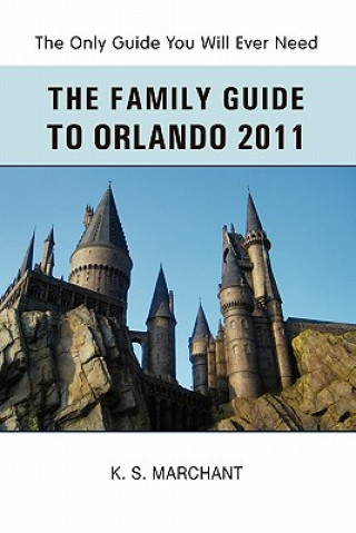 Family Guide To Orlando 2011