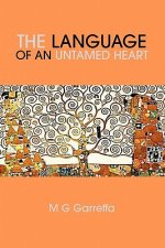 Language of an Untamed Heart