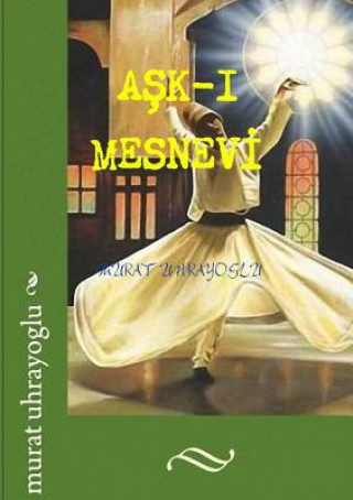 Ask-I Mesnevi