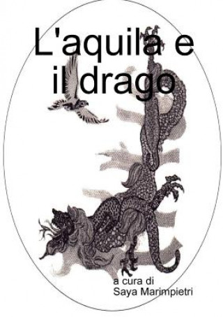 L'aquila E Il Drago