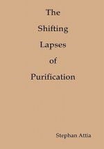 Shifting Lapses of Purification