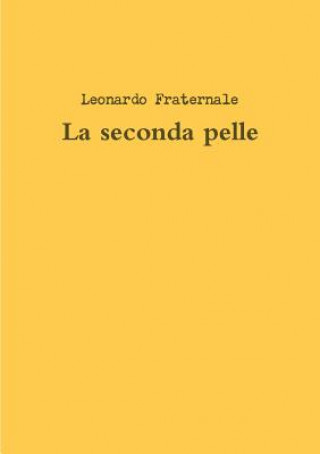 Seconda Pelle