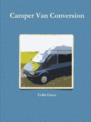 Camper Van Conversion