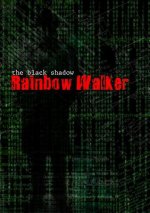 Black Shadow - Rainbow Walker
