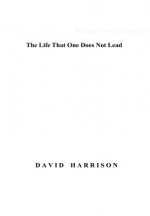 Life That One Does Not Lead