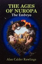 AGES OF NUROPA The Embryo