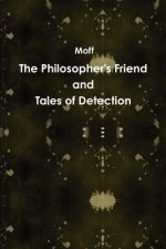 Philosopher's Friend and Tales of Detection